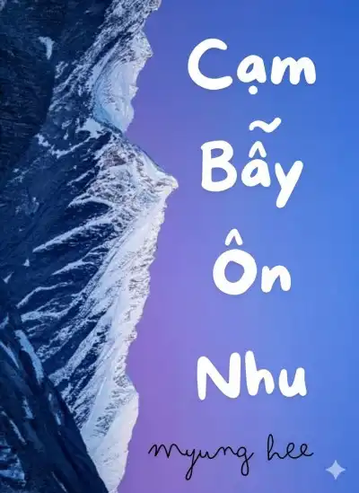 Cạm Bẫy Ôn Nhu - Tê Đại