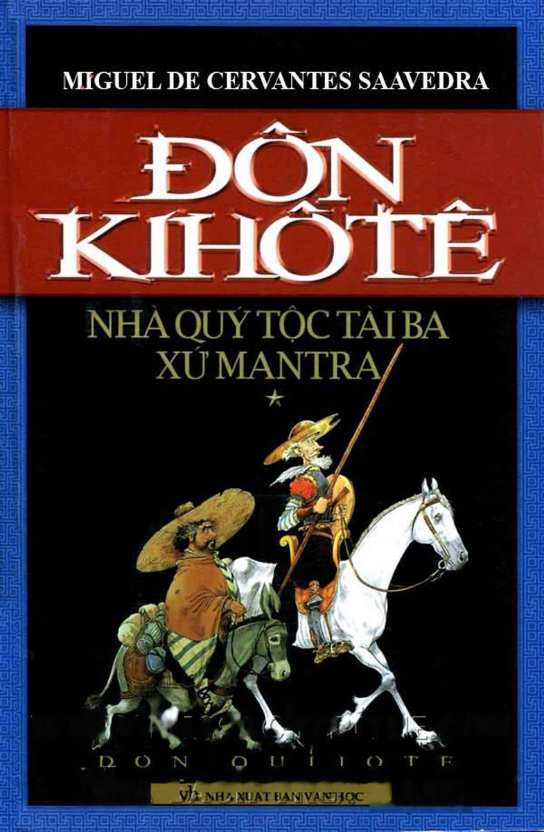 Đôn Kihôtê - Nhà quý tộc tài ba xứ Mantra