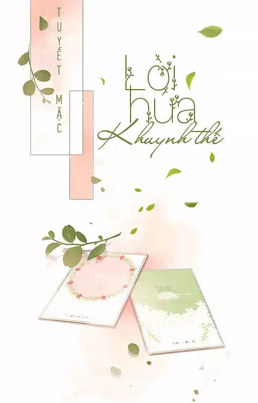 Lời Hứa Khuynh Thế - Tuyết Mặc