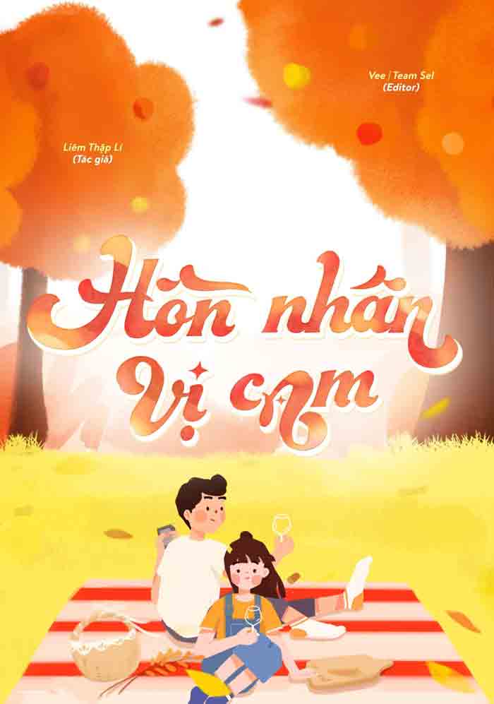 Hôn Nhân Vị Cam - Liêm Thập Lí