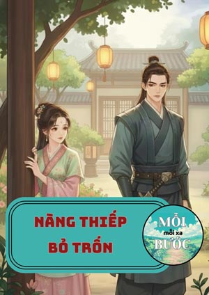 Nàng Thiếp Bỏ Trốn - Lục Đậu Hồng Thang