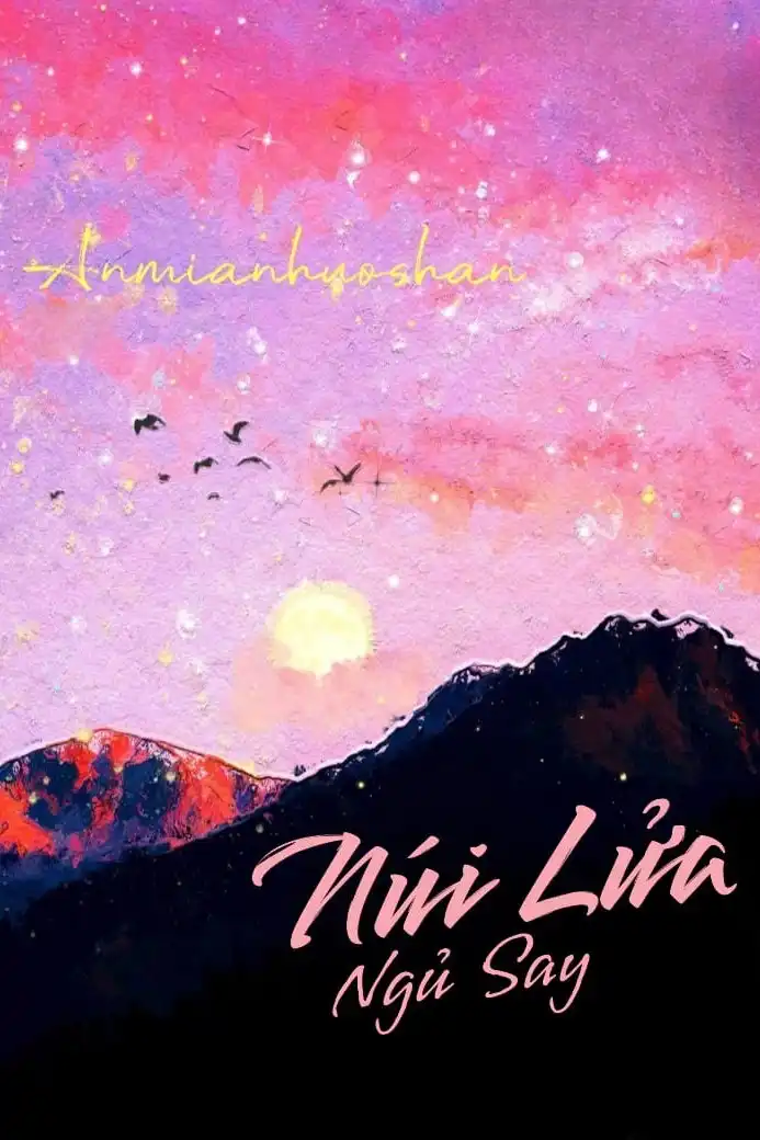 Núi Lửa Ngủ Say - Yêu Xuyên