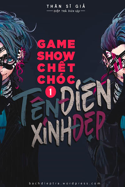 Game Show Chết Chóc: Tên Điên Xinh Đẹp