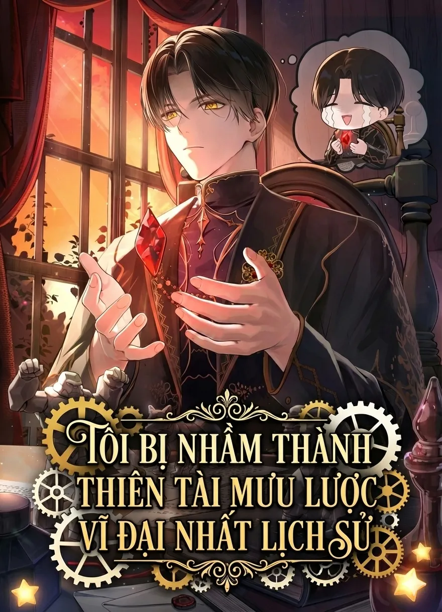 Tôi Bị Nhầm Thành Thiên Tài Mưu Lược Vĩ Đại Nhất Lịch Sử