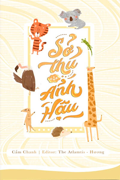 Sở Thú Của Ảnh Hậu - Cẩm Chanh