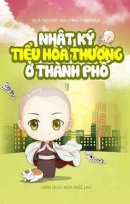 Nhật Ký Tiểu Hòa Thượng Ở Thành Phố