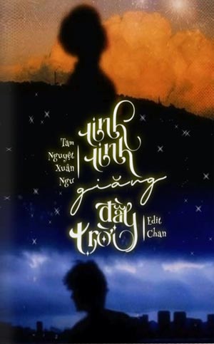 Tinh Tinh Giăng Đầy Trời - Tam Nguyệt Xuân Ngư