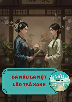 Bà Mẫu Là Một Lão Trà Xanh
