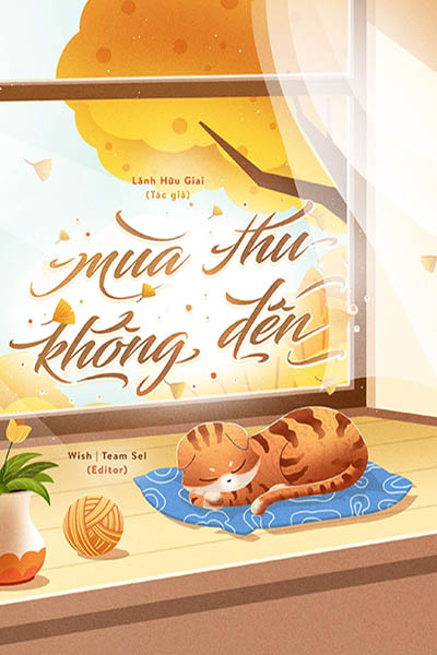Mùa Thu Không Đến - Lãnh Hữu Giai