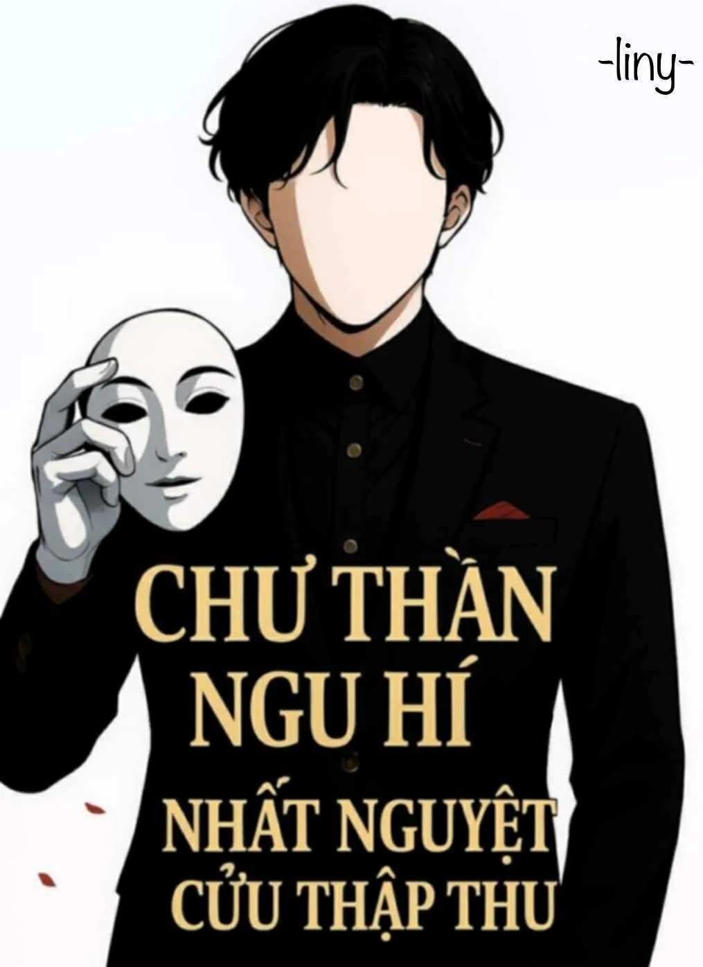 Chư Thần Ngu Hí - Nhất Nguyệt Cửu Thập Thu