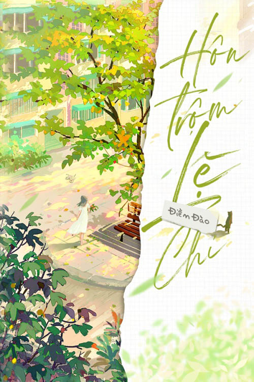 Hôn Trộm Lệ Chị - Điềm Đào