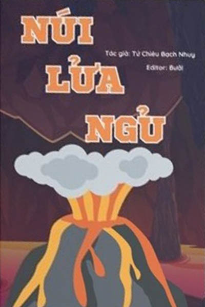 Núi Lửa Ngủ - Tứ Chiêu Bạch Nhuy
