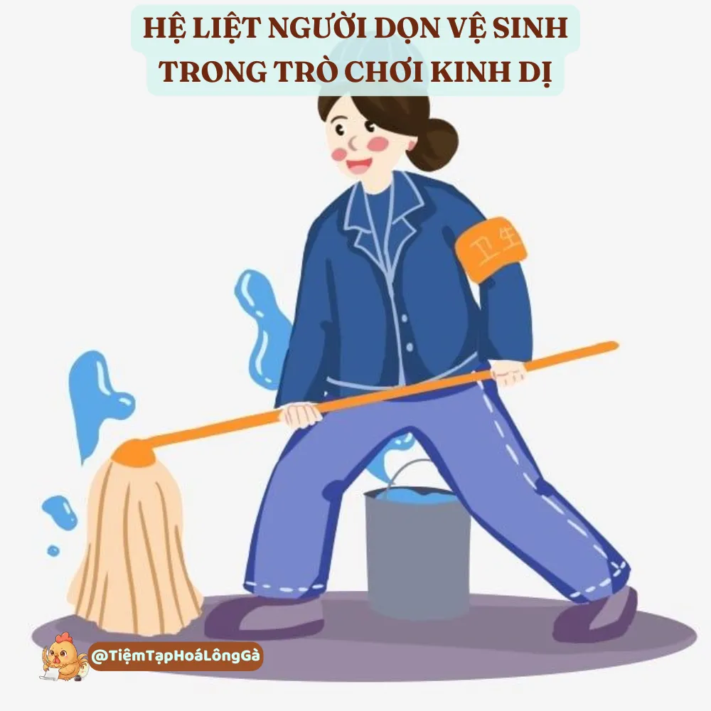 Hệ Liệt Người Dọn Vệ Sinh Trong Trò Chơi Kinh Dị