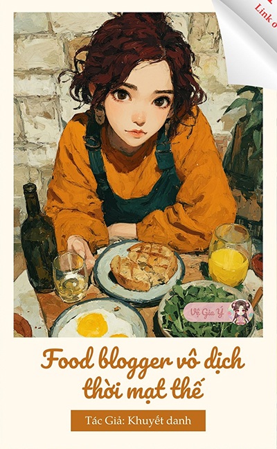 Food Blogger Vô Địch Thời Mạt Thế