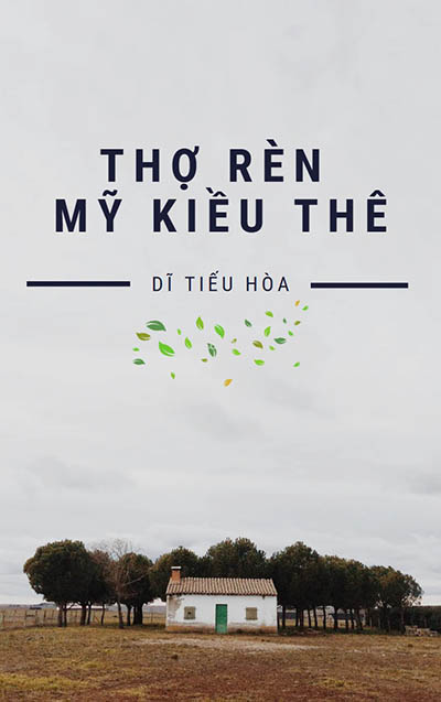 Thợ Rèn Mỹ Kiều Thê - Dĩ Tiếu Hòa