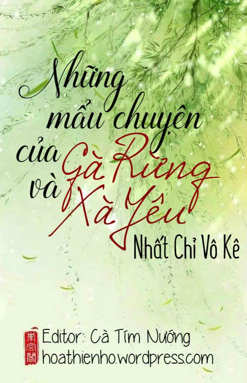 Những Mẩu Chuyện Của Xà Yêu Và Gà Rừng