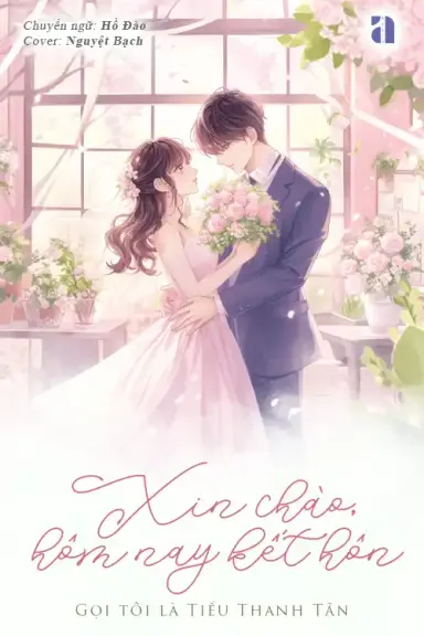Xin Chào, Hôm Nay Kết Hôn