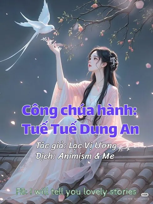 Công Chúa Hành: Tuế Tuế Dung An