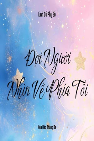 Đợi Người Nhìn Về Phía Tôi