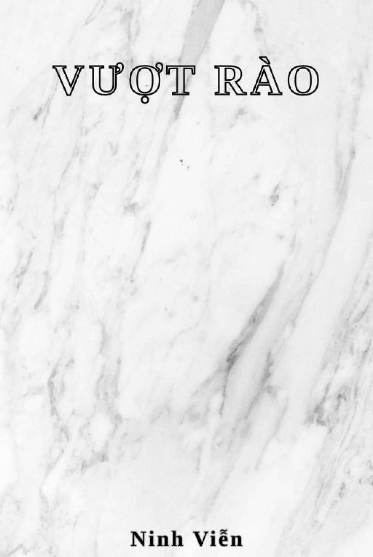 Vượt Rào - Ninh Viễn