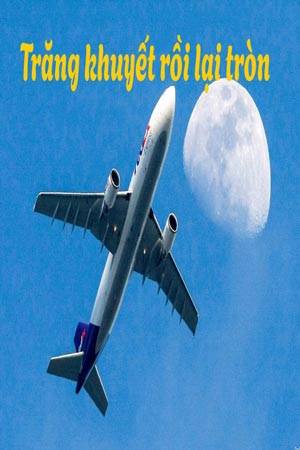 Trăng Khuyết Rồi Lại Tròn - Chúc Hựu Ca