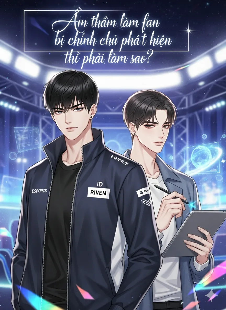 Âm Thầm Làm Fan Bị Chính Chủ Phát Hiện Thì Phải Làm Sao?