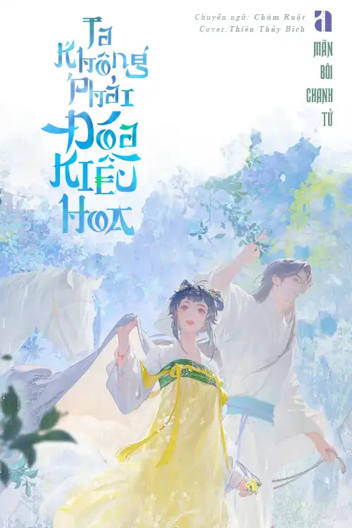 Ta Không Phải Đóa Kiều Hoa