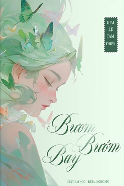 Bươm Bướm Bay - Giai Lệ Tam Thiên