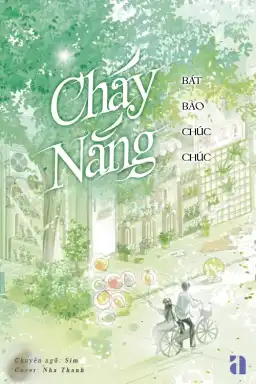 Cháy Nắng - Bát Bảo Chúc Chúc