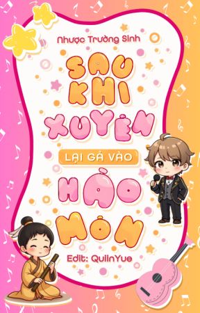 Sau Khi Xuyên, Tôi Lại Gả Vào Hào Môn