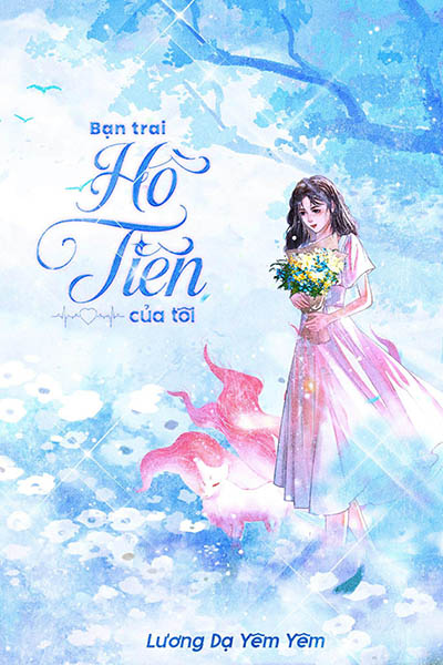 Bạn Trai Hồ Tiên Của Tôi