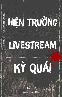 Hiện Trường Livestream Kỳ Quái - Hải Lý