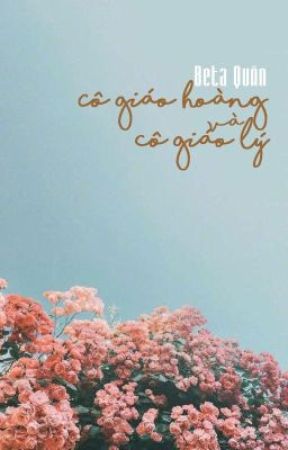 Cô Giáo Hoàng Và Cô Giáo Lý