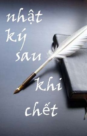 Nhật Ký Sau Khi Chết