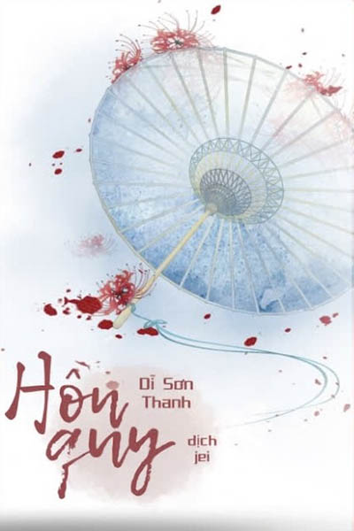 Hồn Quy – Dĩ Sơn Thanh