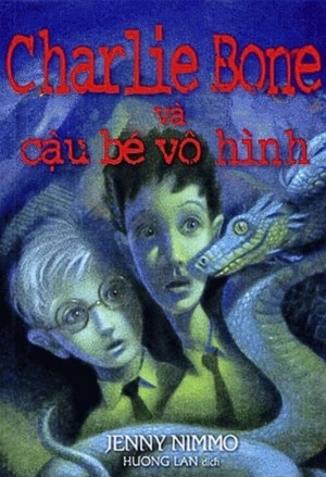 Charlie Bone 3: Charlie Bone Và Cậu Bé Vô Hình