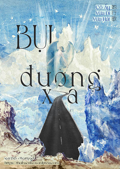 Bụi Đường Xa - Cô Ấy Vừa Đi Vừa Hát