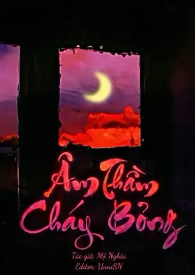 Âm Thầm Cháy Bỏng - Mộ Nghĩa