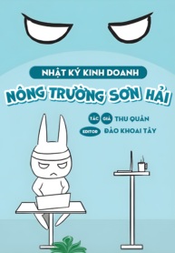 Nhật Ký Kinh Doanh Nông Trường Hải Sản