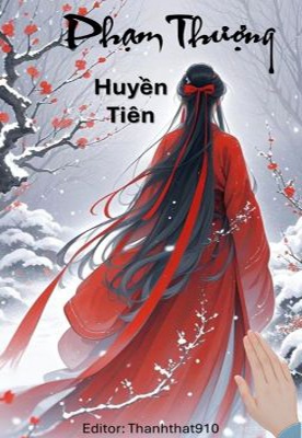 Phạm Thượng - Huyền Tiên