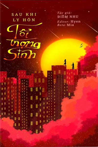 Sau Khi Ly Hôn Tôi Trọng Sinh