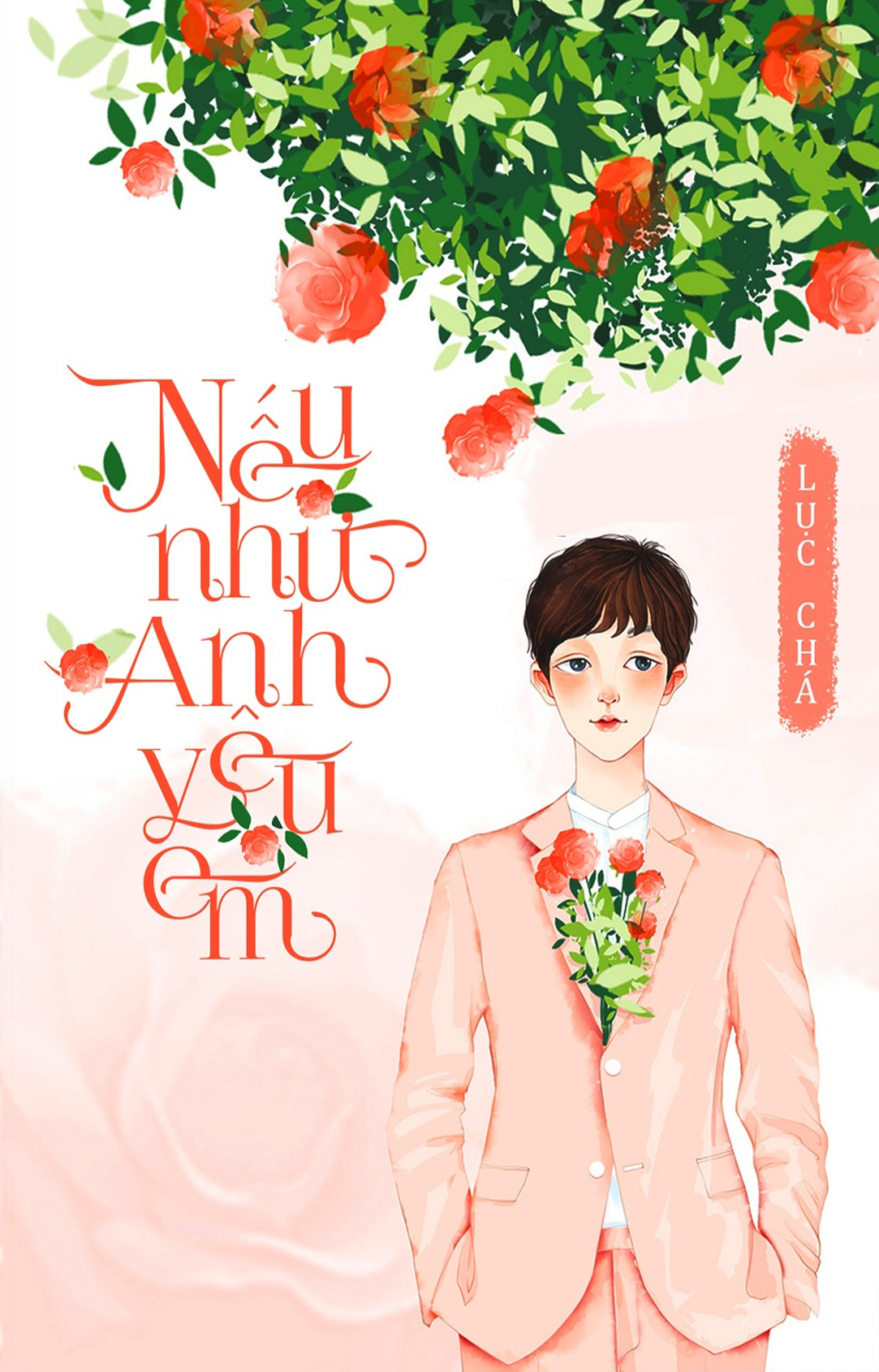 Nếu Như Anh Yêu Em - Lục Chá