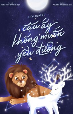 Dẫn Đường Cậu Ấy Không Muốn Yêu Đương