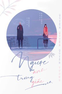 Ngược Anh Trong Giấc Mơ