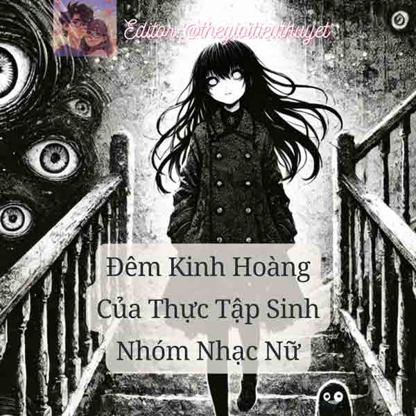 Đêm Kinh Hoàng Của Thực Tập Sinh Nhóm Nhạc Nữ