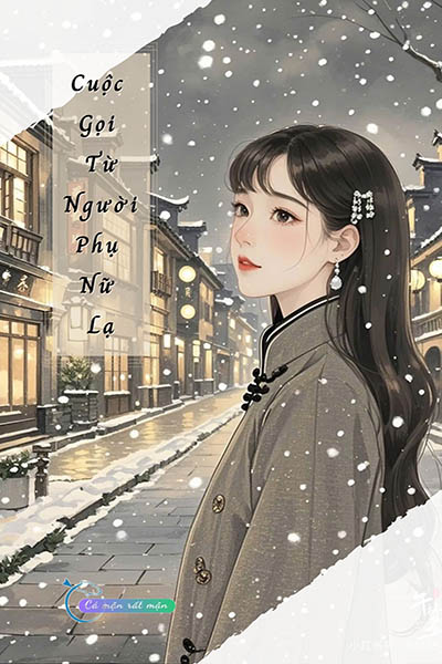 Cuộc Gọi Từ Người Phụ Nữ Lạ