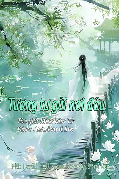 Tương Tư Gửi Nơi Đâu - Miss Kim Tử