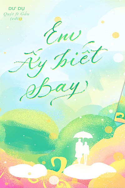 Em Ấy Biết Bay - Dư Dụ