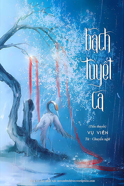 Bạch Tuyết Ca - Vụ Viên