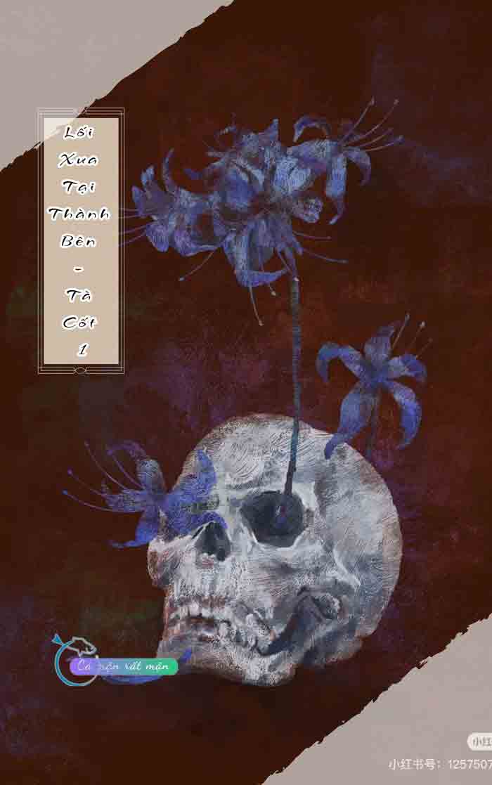 Lối Xưa Tại Thành Bên - Tà Cốt 1